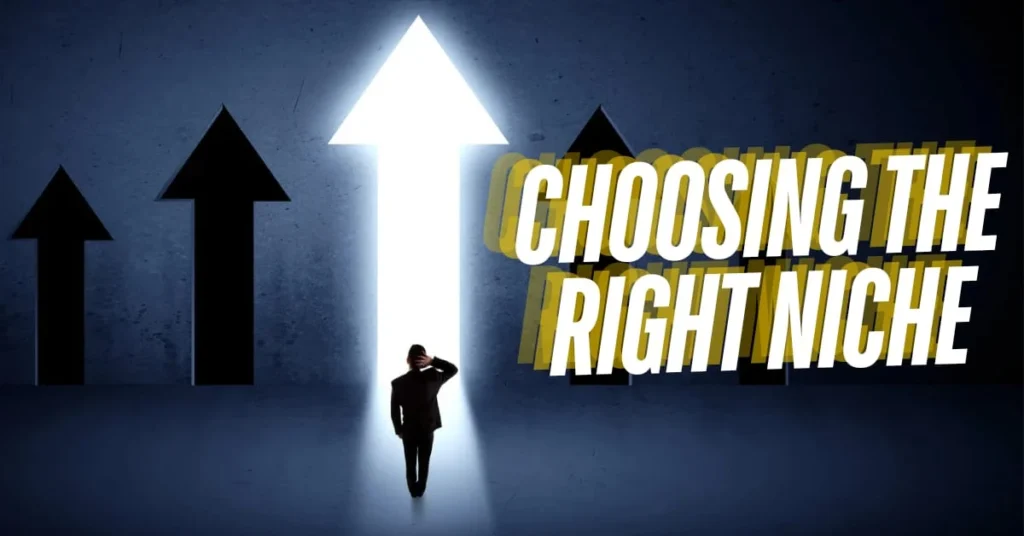 Choosing the Right Niche