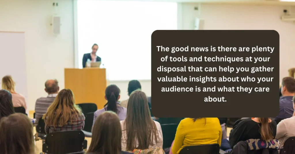 Tools and Techniques for Audience Research