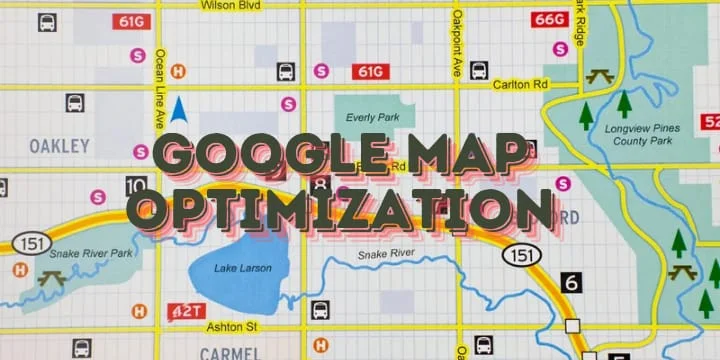 Google Maps Optimization: Make Your Business Stand Out Locally