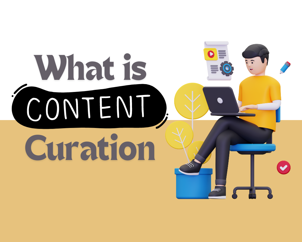 What is Content Curation