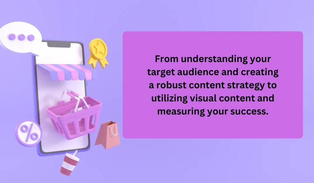 The Ultimate Guide to E-commerce Content Marketing: Strategies to Boost Sales